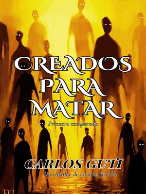 cover image of Creados para matar